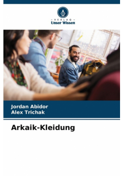 Arkaik-Kleidung