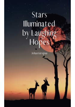 Stars Illuminated by Laughing Hopes