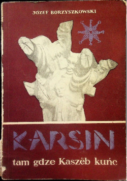 Karsin tam gdze Kaszeb kuńc