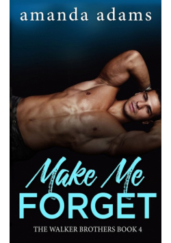 Make Me Forget