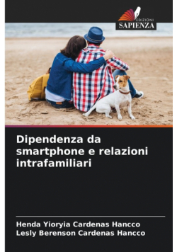 Dipendenza da smartphone e relazioni intrafamiliari