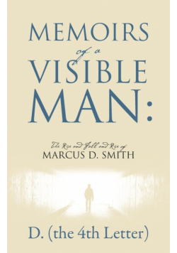 Memoirs of a Visible Man