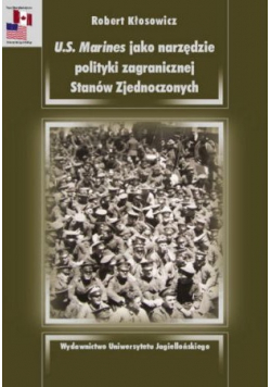 U S Marines jako narzędzie polityki zagranicznej Stanów Zjednoczonych