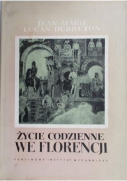 Życie codzienne we Florencji