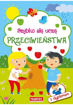 Szybko się uczę. Przeciwieństwa