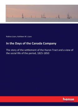 In the Days of the Canada Company