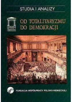 Od totalitaryzmu do demokracji