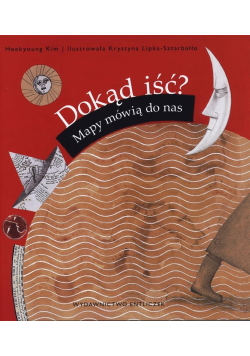 Dokąd iść Mapy mówią do nas