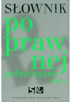 Słownik poprawnej polszczyzny PWN + płyta CD