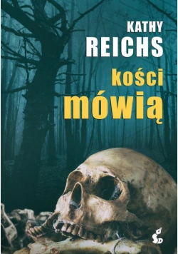 Kości mówią
