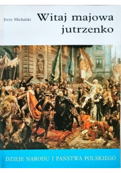 Witaj majowa jutrzenko