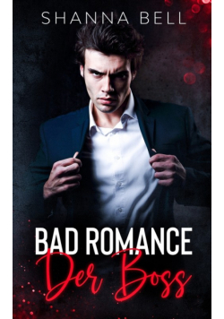 Bad Romance - Der Boss