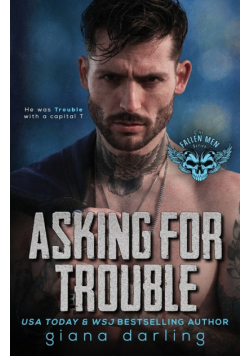Asking for Trouble