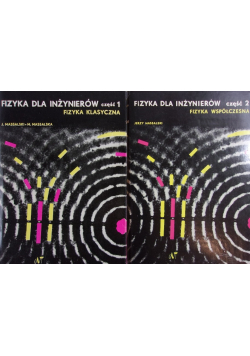 Fizyka dla inżynierów Część 1 i 2
