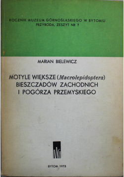 Motyle większe Bieszczadów Zachodnich i Pogórza Przemyskiego