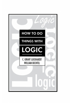 How To Do Things With Logic