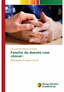 Família do doente com câncer