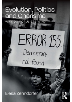 Evolution, Politics and Charisma