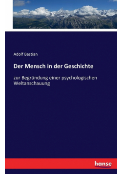 Der Mensch in der Geschichte