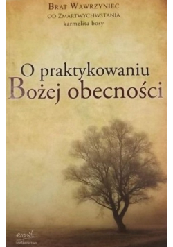 O praktykowaniu Bożej obecności