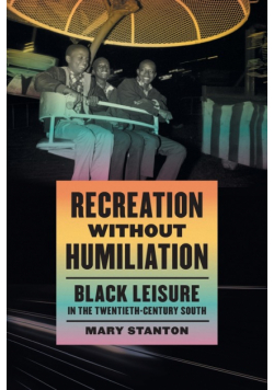 Recreation without Humiliation