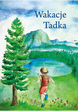 Wakacje Tadka