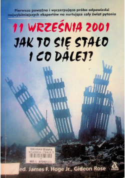 11 Września 2001 Jak to się stało i co dalej