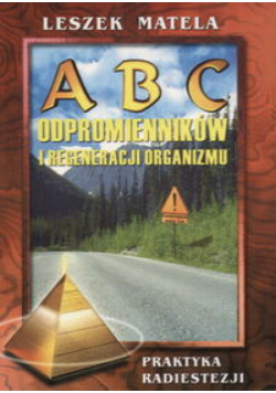 ABC odpromienników i regeneracji organizmu