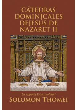 Cátedras Dominicales Dejesús De Nazaret Ii