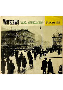 Warszawa na starej fotografii