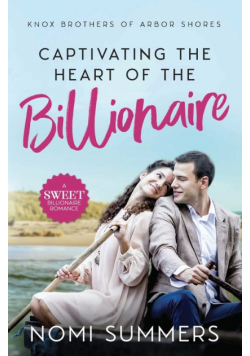 Captivating the Heart of the Billionaire