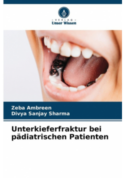 Unterkieferfraktur bei pädiatrischen Patienten