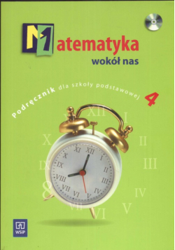 Matematyka wokół nas 4 Podręcznik z płytą CD