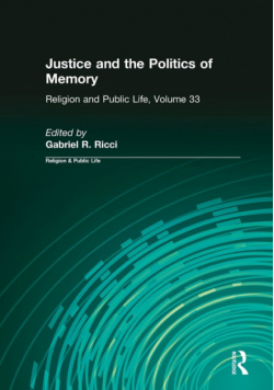 Justice and the Politics of Memory