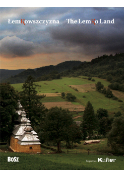 Łemkowszczyzna, The Lemkoland