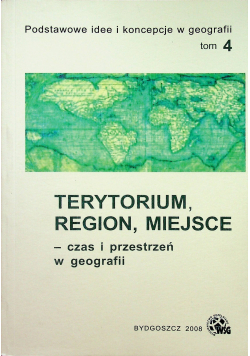 Terytorium region miejsce czas i przestrzeń w geografii