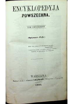 Encklopedyja tom XX powszechna 1865 r