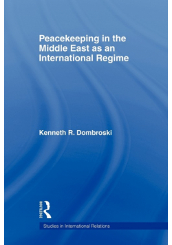 Peacekeeping in the Middle East as an International Regime