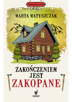 Kryminał pod psem (Tom 12). Zakończeniem jest Zakopane