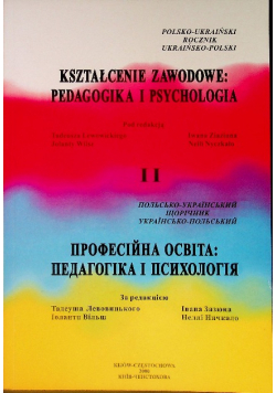 Kształcenie zawodowe pedagogika i psychologia Tom II