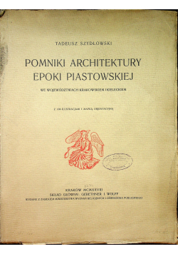 Pomniki Architektury Epoki Piastowskiej 1928r