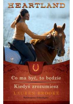 Heartland 5-6. Co ma być, to będzie. Trudne decyzje