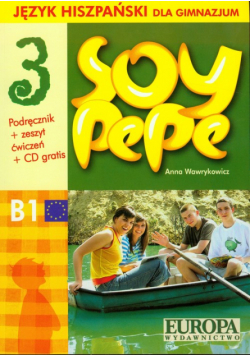 Soy pepe. Język hiszpański dla gimnazjum, cz.3