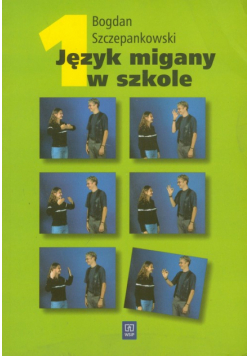 Język migany w szkole część 1