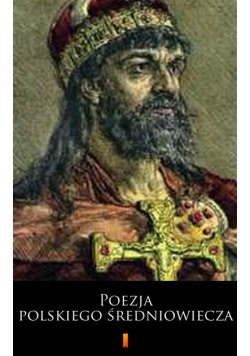 Poezja polskiego średniowiecza