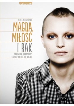 Magda, miłość i rak