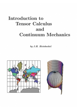 Introduction to Tensor Calculus and Continuum Mechanics