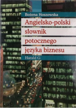 Angielsko polski słownik potocznego języka biznesu