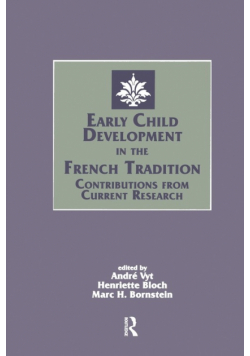 Early Child Development in the French Tradition