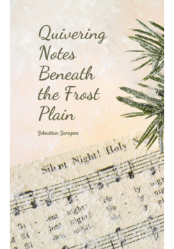 Quivering Notes Beneath the Frost Plain